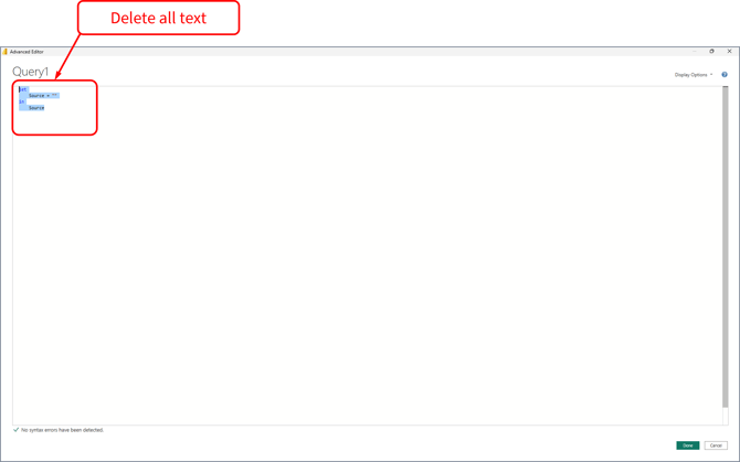 Connect Power BI - Advanced Editor - Delete All Text