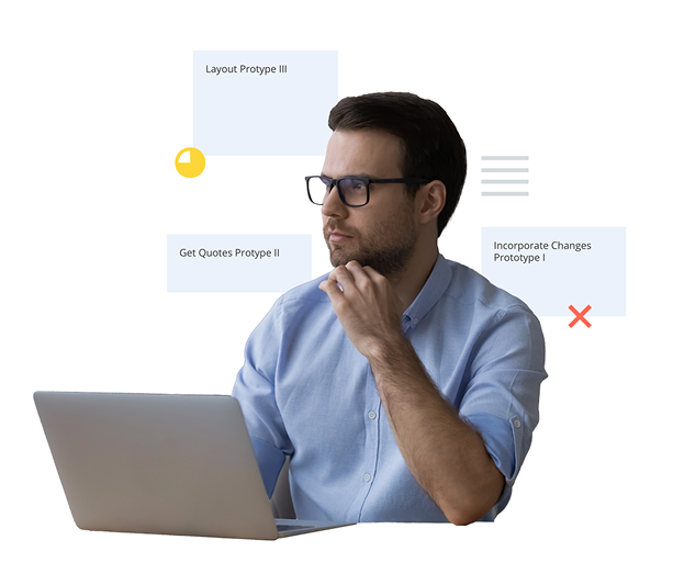A man wearing glasses and a light blue shirt sits at a desk, looking thoughtfully at a laptop screen. Floating around him are digital task labels: "Layout Prototype III," "Get Quotes Prototype II," and "Incorporate Changes Prototype I," with icons like a pie chart and a red "X," representing task status and workflow management.